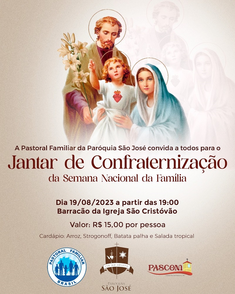 08-08-2023 Jantar de Confraternização São José Semana da Família