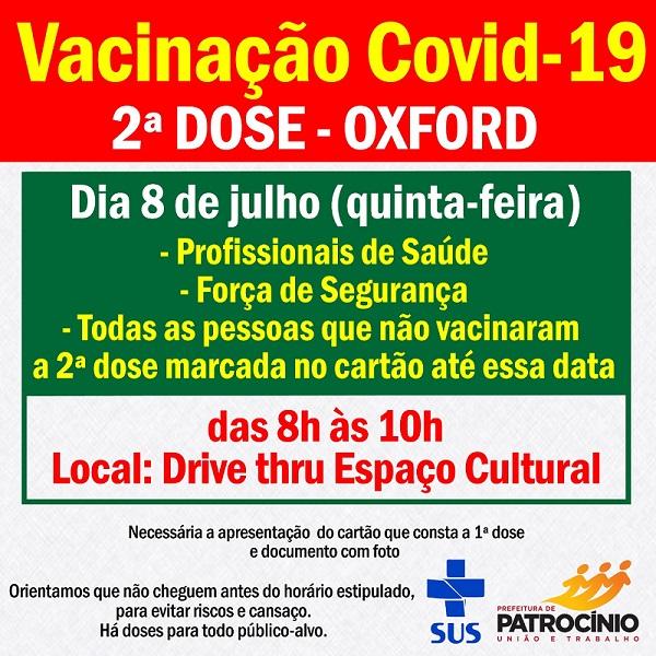 Segunda dose do imunizante da OXFORD será aplicada nesta quinta-feira (08/07)