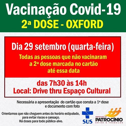 Quarta-feira (29/09) terá aplicação da segunda dose da vacina OXFORD.