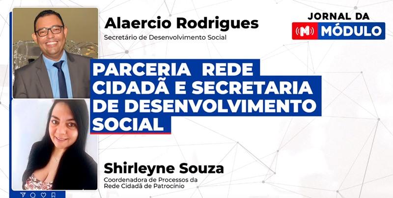 Jornal da Módulo abordou a parceria da Rede Cidadã com a Secretaria de Desenvolvimento Social