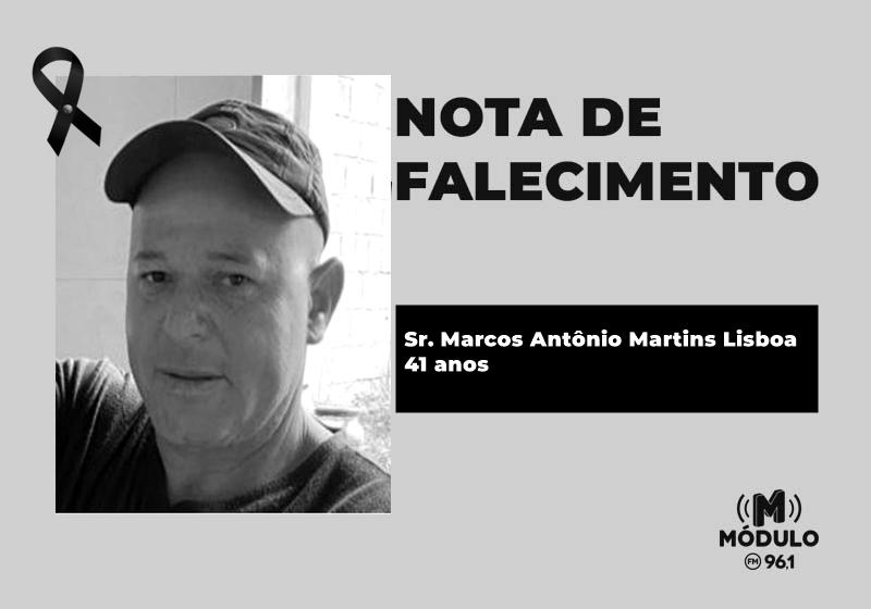 Nota de falecimento Sr. Marcos Antônio Martins Lisboa aos 41 anos