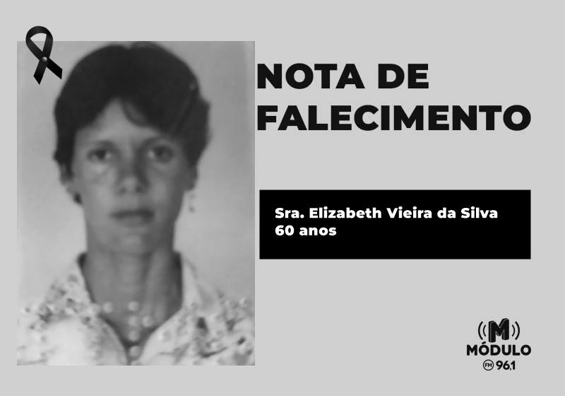 Nota de falecimento Sra. Elizabeth Vieira da Silva aos 60 anos