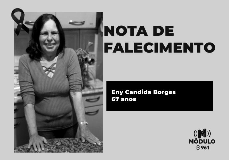Nota de falecimento Sra. Eny Candida Borges aos 67 anos