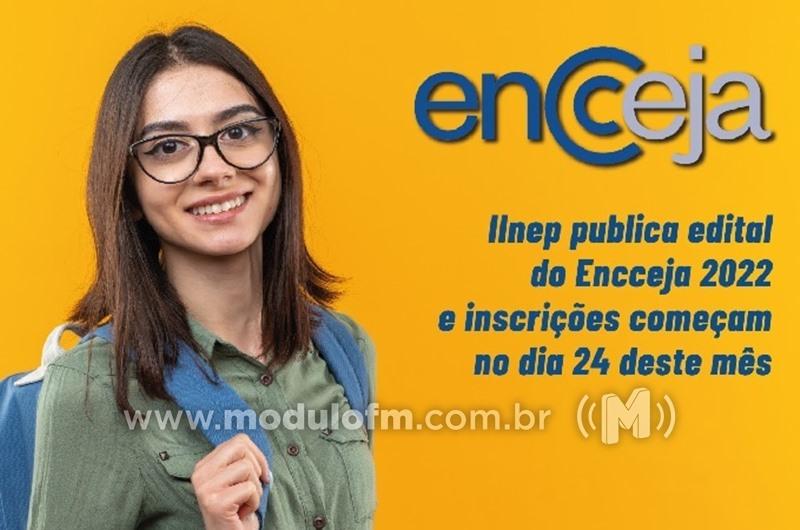 Inep publica edital do Encceja 2022 e inscrições começam em 24 de maio
