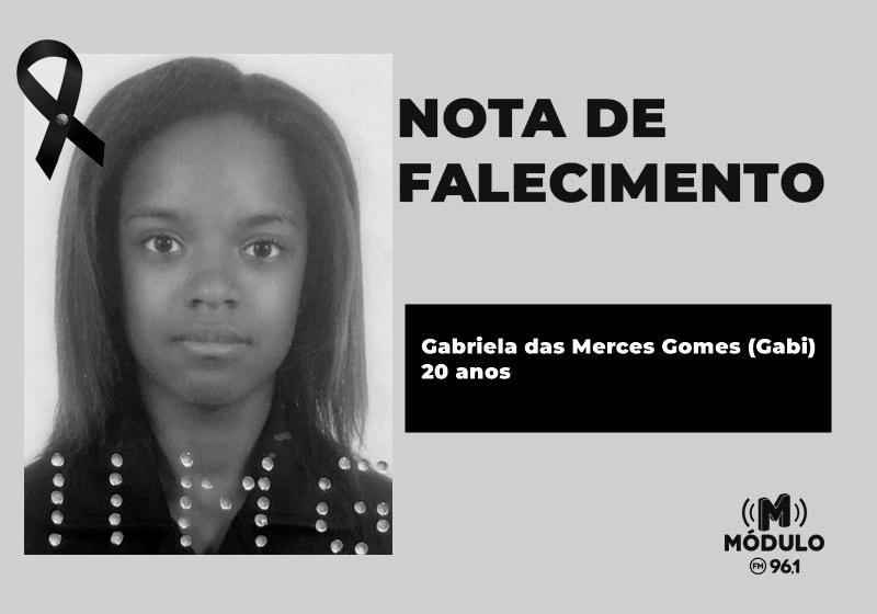 Nota de falecimento de Gabriela das Merces Gomes (Gabi) aos 20 anos
