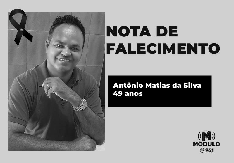 Nota de falecimento Sr. Antônio Matias da Silva aos 49 anos
