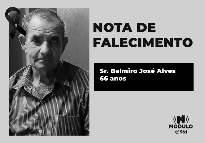 Nota de falecimento Sr. Belmiro José Alves aos 66 anos