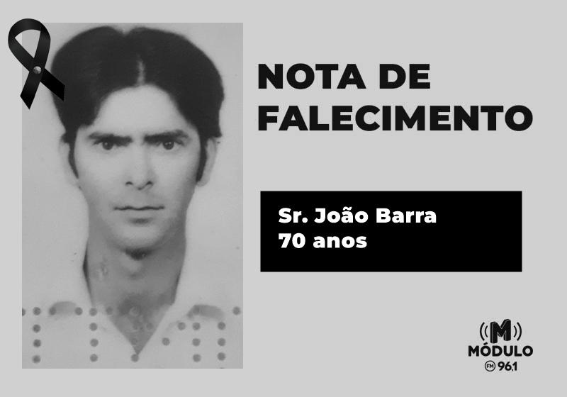 Nota de falecimento Sr. João Barra aos 70 anos