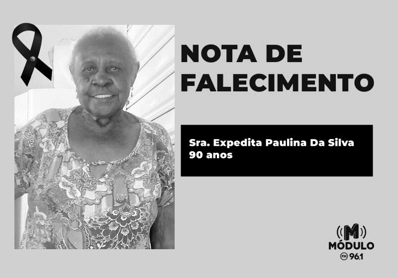 Nota de falecimento Sra. Expedita Paulina da Silva aos 90 anos