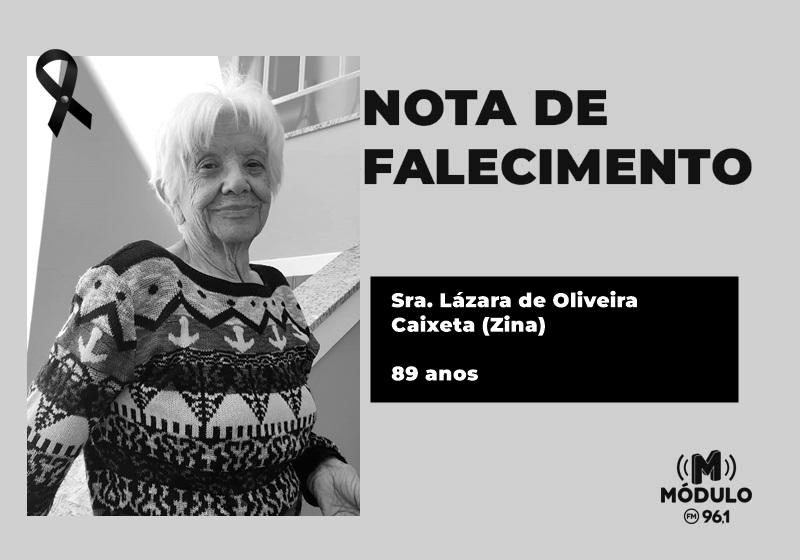 Nota de falecimento Sra. Lázara de Oliveira Caixeta (Zina) aos 89 anos