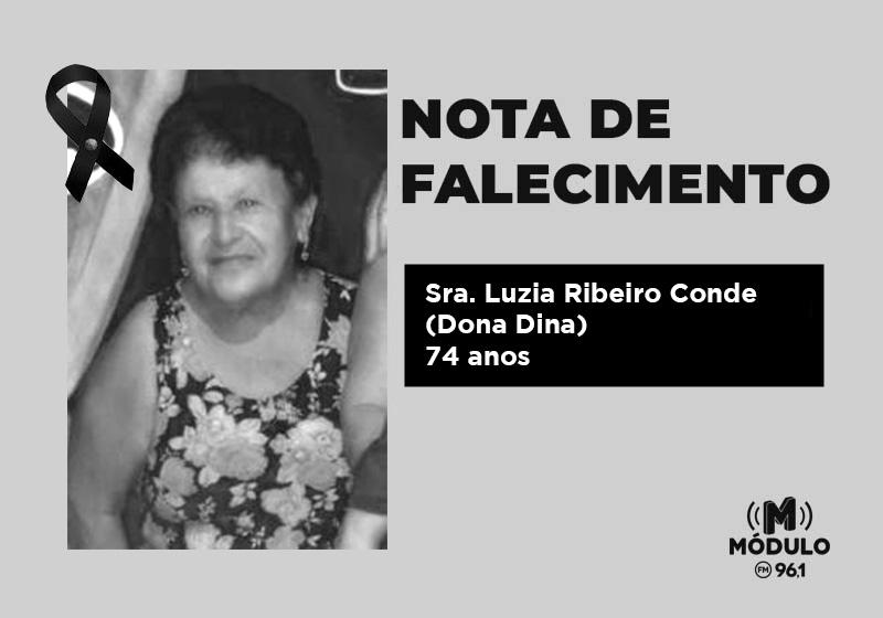 Nota de falecimento Sra. Luzia Ribeiro Conde (Dona Dina) aos 74 anos