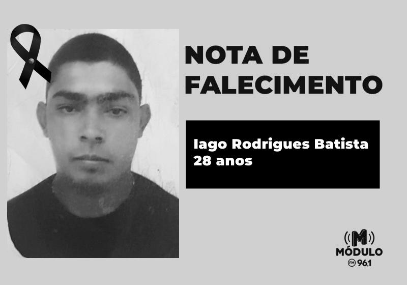 Nota de falecimento de Iago Rodrigues Batista aos 28 anos
