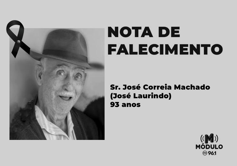 Nota de falecimento Sr. José Correia Machado (José Laurindo) aos 93 anos