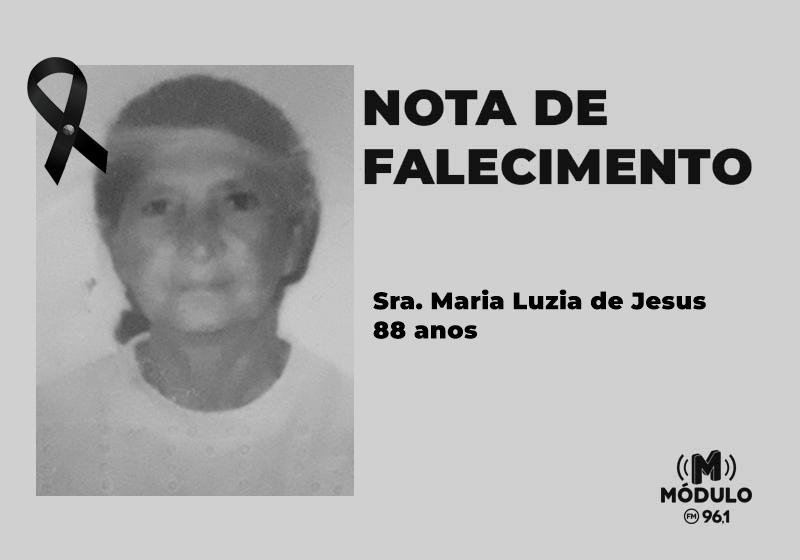 Nota de falecimento Sra. Maria Luzia de Jesus aos 88 anos