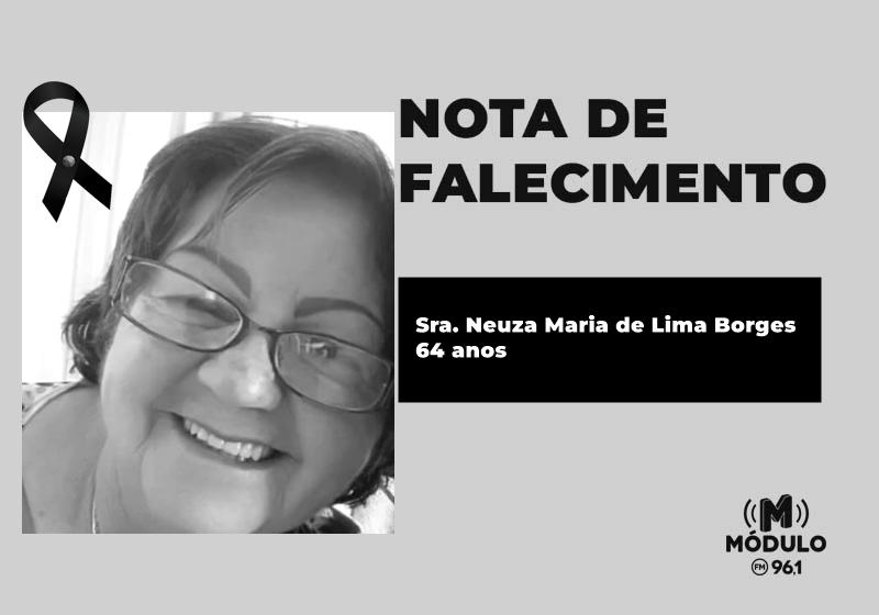 Nota de falecimento Sra. Neuza Maria de Lima Borges aos 64 anos