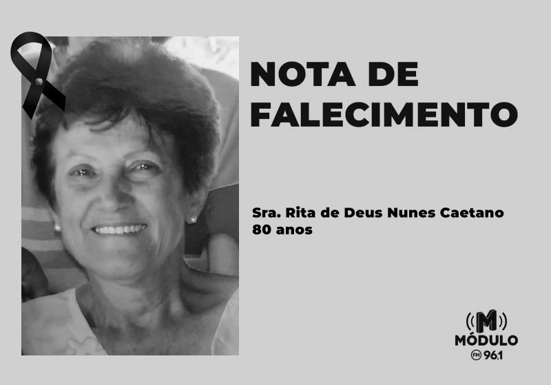 Nota de falecimento Sra. Rita de Deus Nunes Caetano aos 80 anos