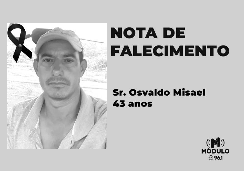 Nota de falecimento Sr. Osvaldo Misael 43 anos