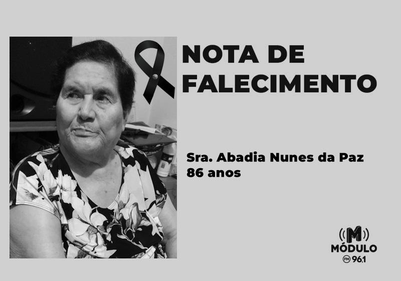 Nota de falecimento Sra. Abadia Nunes da Paz aos 86 anos