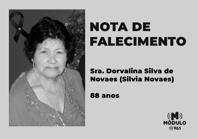 Nota de falecimento Sra. Dorvalina Silva de Novaes (Silvia Novaes) aos 88 anos