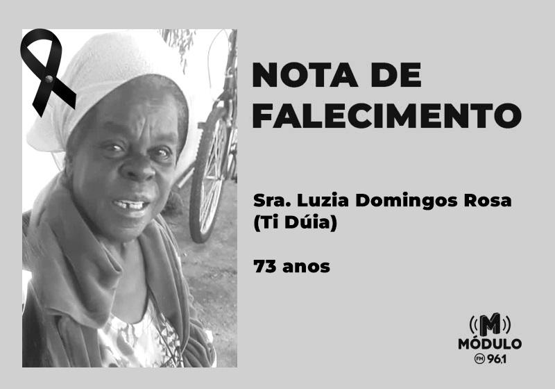 Nota de falecimento Sra. Luzia Domingos Rosa (Ti Dúia) aos 73 anos