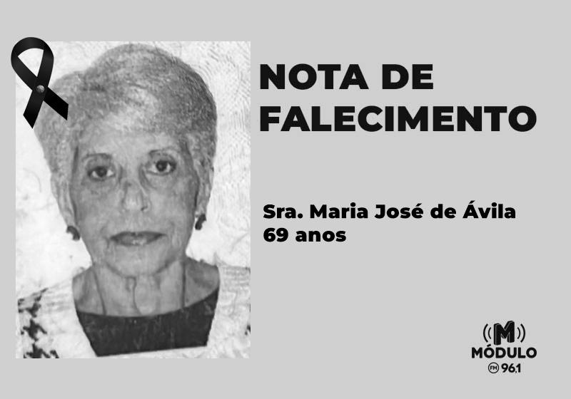 Nota de falecimento Sra. Maria José de Ávila aos 69 anos