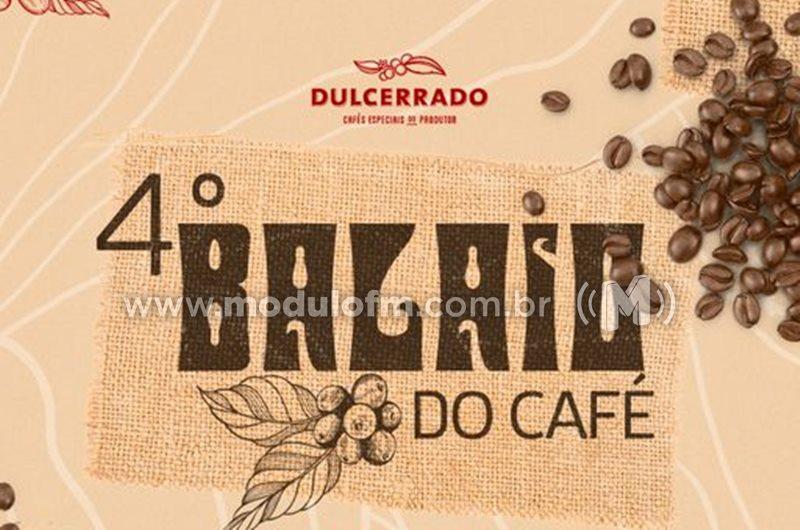 4ª Edição do Balaio do Café da Cafeteria Dulcerrado...