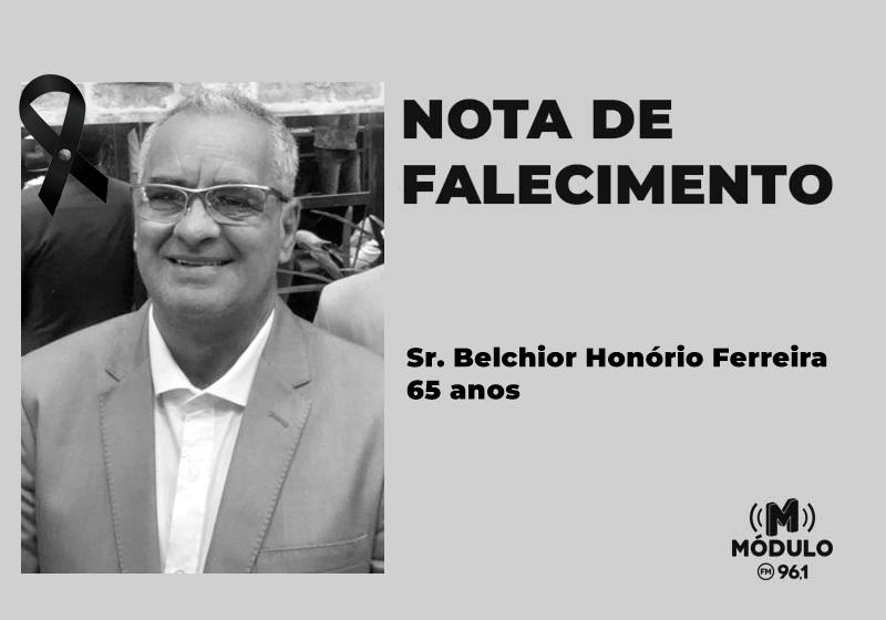 Nota de falecimento Sr. Belchior Honório Ferreira aos 65 anos