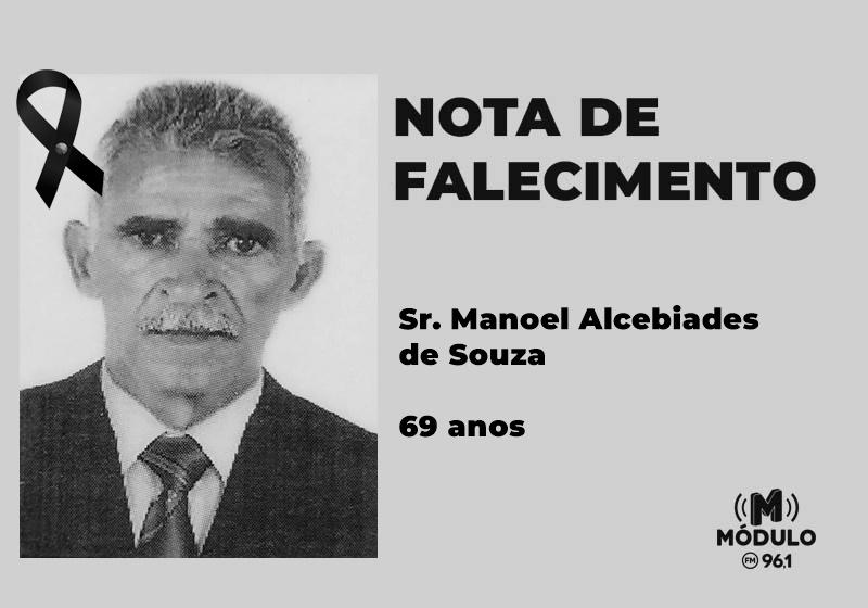 Nota de falecimento Sr. Manoel Alcebiades de Souza aos 69 anos