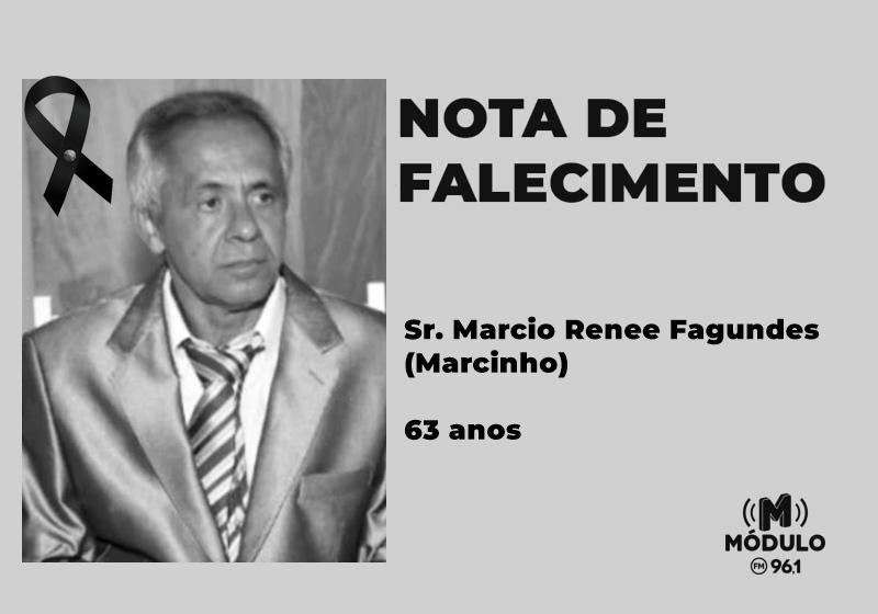 Nota de falecimento Sr. Marcio Renee Fagundes (Marcinho) aos 63 anos