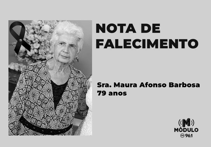 Nota de falecimento Sra. Maura Afonso Barbosa aos 79 anos