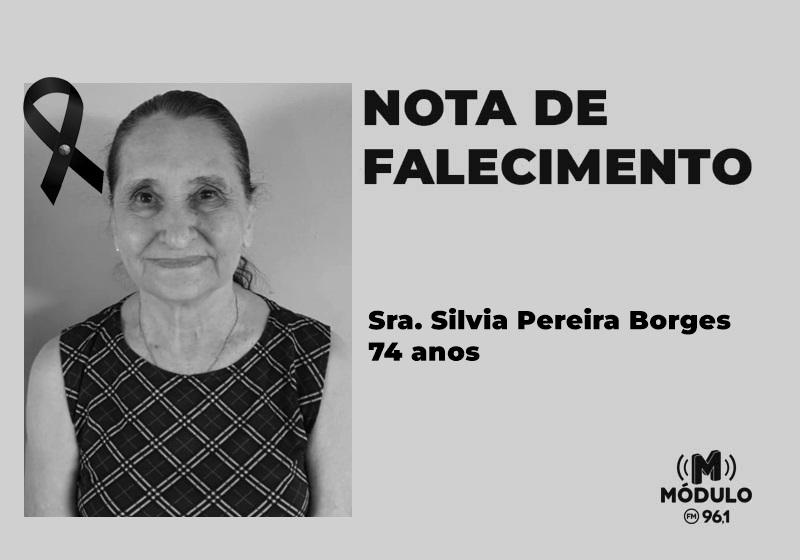 Nota de falecimento Sra. Silvia Pereira Borges aos 74...