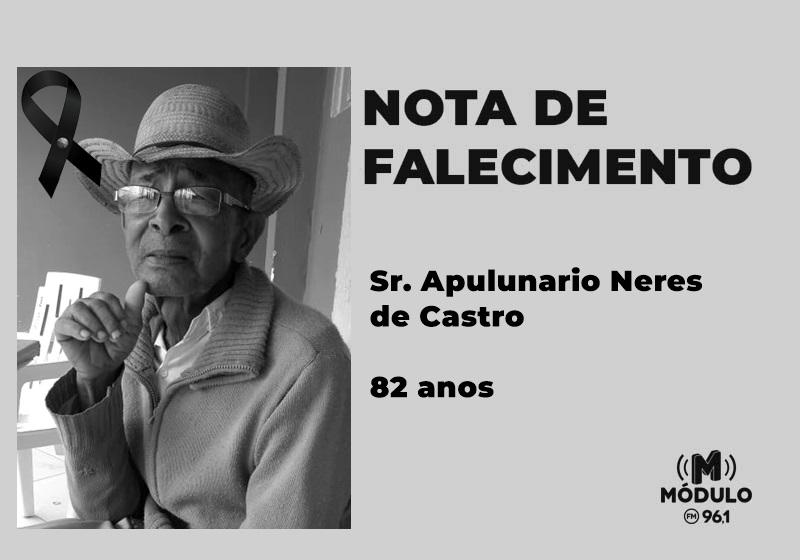 Nota de falecimento Sr. Apulunario Neres de Castro aos 82 anos