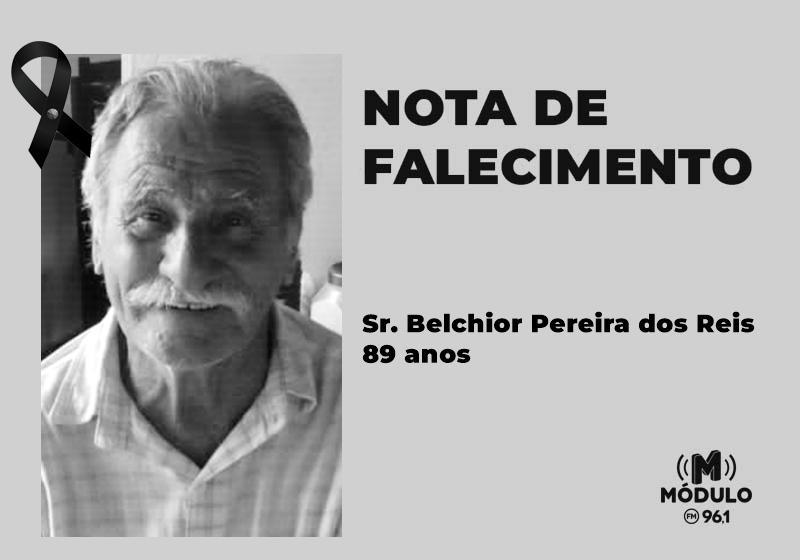 Nota de falecimento Sr. Belchior Pereira dos Reis aos 89 anos
