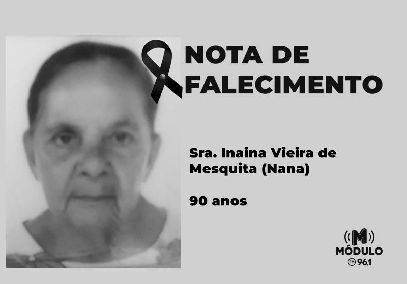 Nota de falecimento Sra. Inaina Vieira de Mesquita (Nana) aos 90 anos