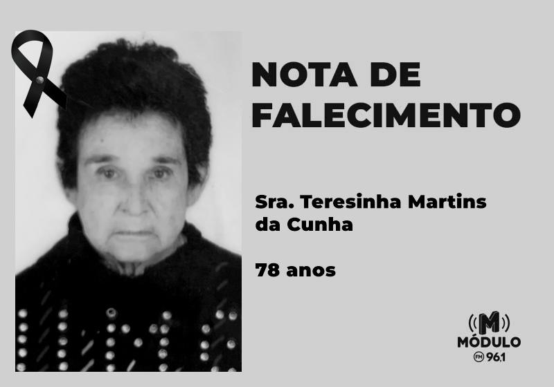 Nota de falecimento Sra. Teresinha Martins da Cunha aos 78 anos