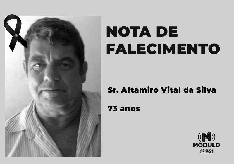 Nota de falecimento Sr. Altamiro Vital da Silva aos 73 anos