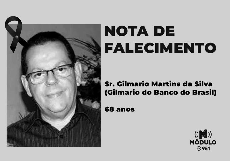 Nota de falecimento Sr. Gilmario Martins da Silva (Gilmario do Banco do Brasil) aos 68 anos