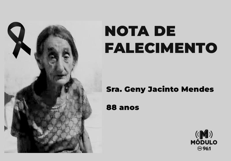 Nota de falecimento Sra. Geny Jacinto Mendes aos 88 anos