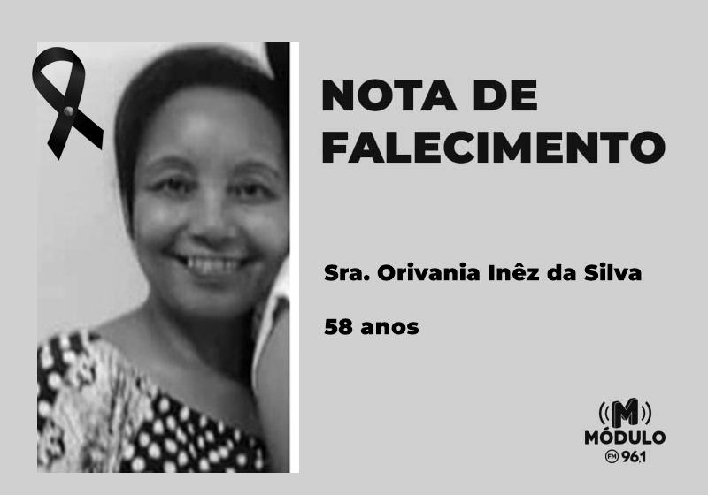 Nota de falecimento Sra. Orivania Inêz da Silva aos 58 anos