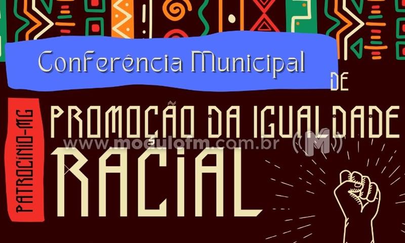 Conferência Municipal de Promoção da Igualdade Racial de Patrocínio será realizada nesta quinta-feira (17)