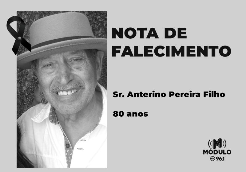 Nota de falecimento Sr. Anterino Pereira Filho aos 80 anos