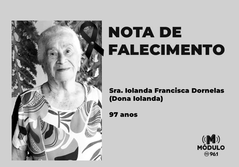 Nota de falecimento Sra. Iolanda Francisca Dornelas (Dona Iolanda) aos 97 anos