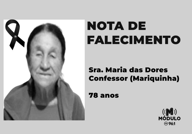 Nota de falecimento Sra. Maria das Dores Confessor (Mariquinha) aos 78 anos