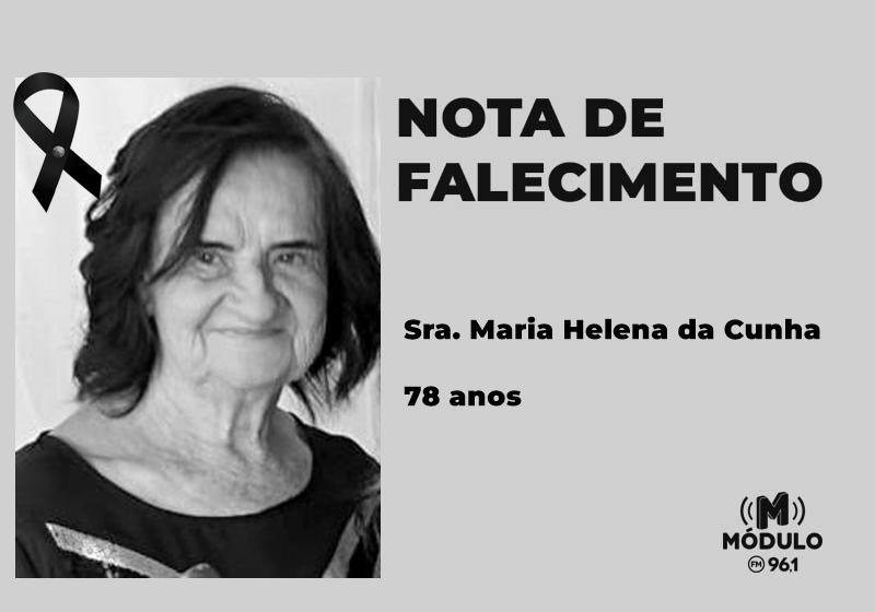 Nota de falecimento Sra. Maria Helena da Cunha aos 78 anos