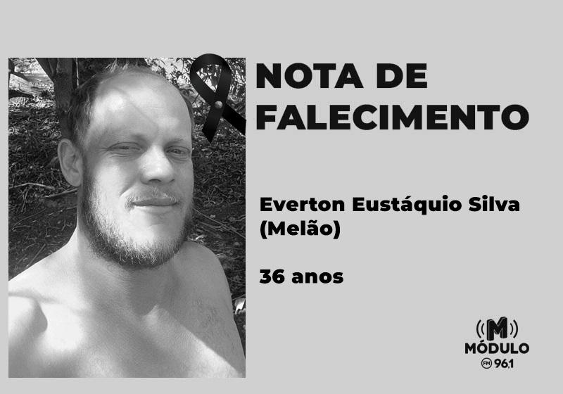 Nota de falecimento Everton Eustáquio Silva (Melão) aos 36...