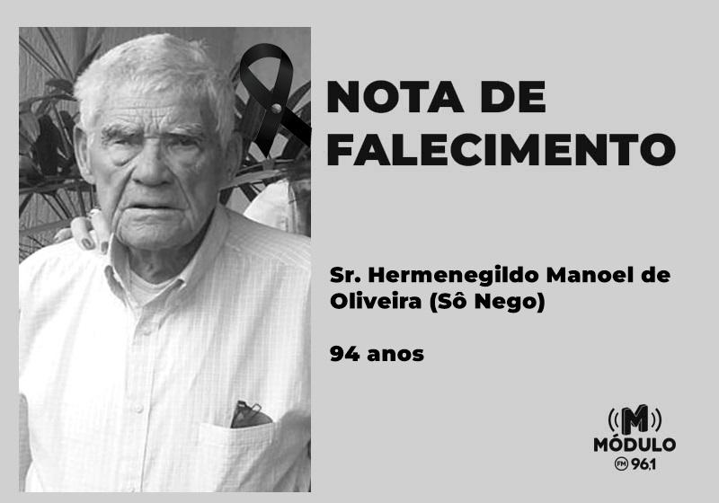 Nota de falecimento Sr. Hermenegildo Manoel de Oliveira (Sô Nego) aos 94 anos