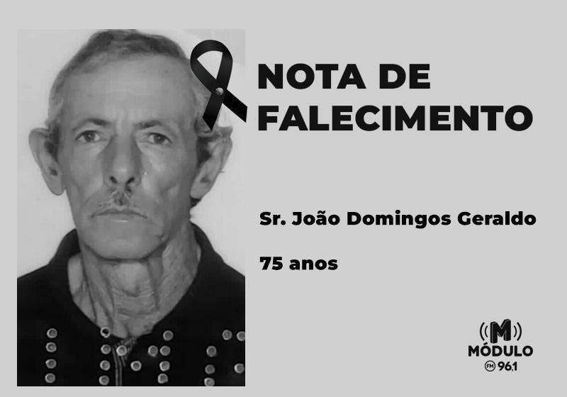 Nota de falecimento Sr. João Domingos Geraldo aos 75 anos