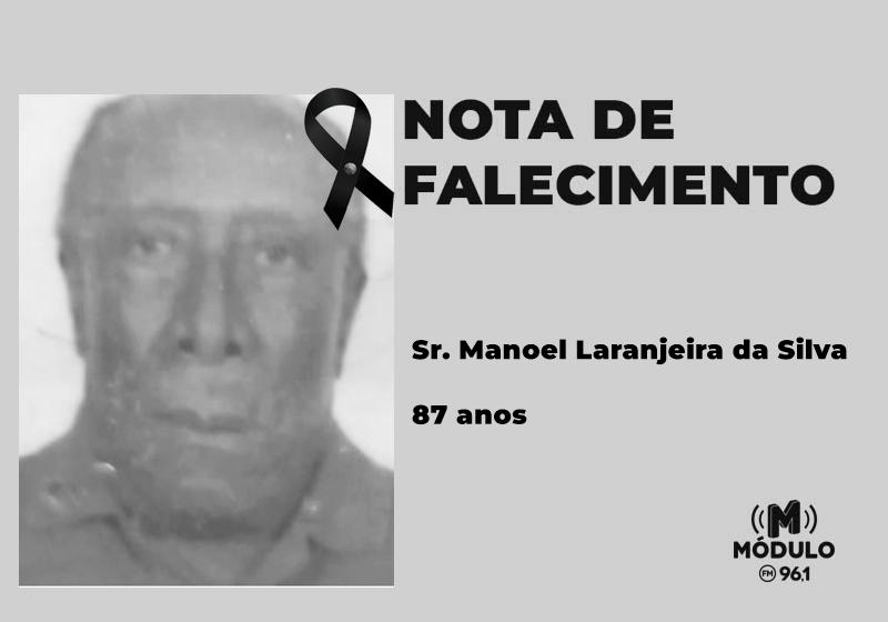 Nota de falecimento Sr. Manoel Laranjeira da Silva aos 87 anos