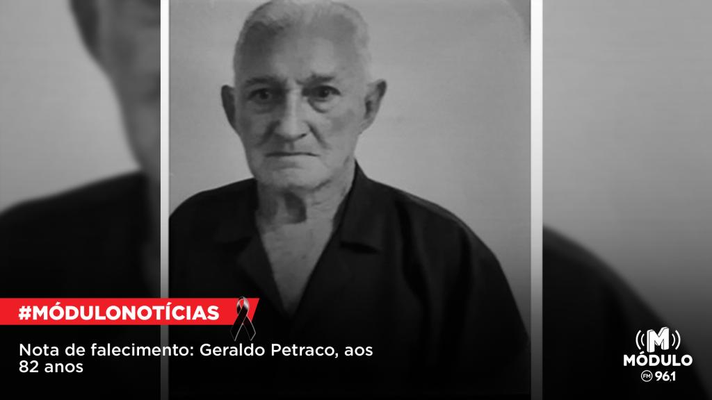 Nota de Falecimento: Geraldo Petraco, aos 82 anos