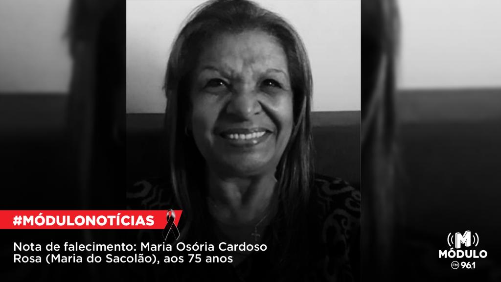 Nota de Falecimento: Maria Osória Cardoso Rosa (Maria do Sacolão), aos 75 anos